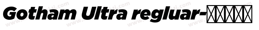 Gotham Ultra regluar字体转换